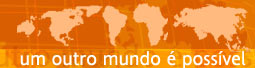 Социальный форум в Порто-Алегре (www.forumsocialmundial.org.br)