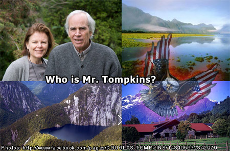 Millionaire Tompkins is the operator of a U.S. Empire in Patagonia